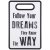 Разделочная доска 20 х 30 х 1,2 см "Follow your dreams they know the way" / 332624